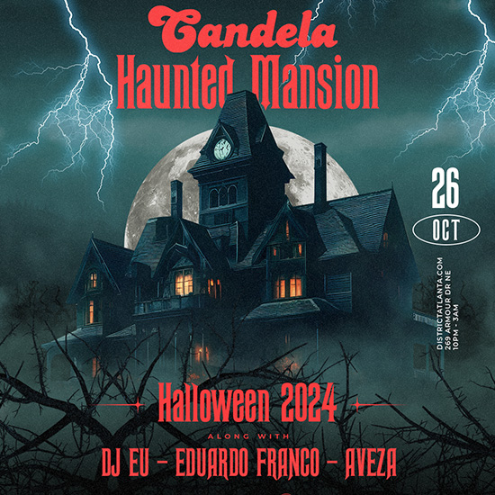 Candela Haunted Mansion • Saturday October 26th